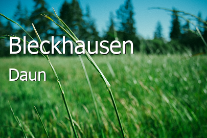 Bleckhausen Landkreis Daun Bleckhausen Kleines Dorf