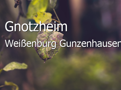 Gnotzheim Landkreis Weißenburg-Gunzenhausen Gnotzheim Dorf