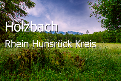 Holzbach Rhein-Hunsrück-Kreis Holzbach Dorf