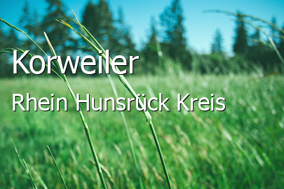 Korweiler Rhein-Hunsrück-Kreis Korweiler Kleines Dorf
