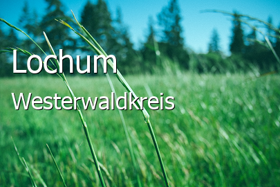 Lochum Westerwaldkreis Lochum Kleines Dorf
