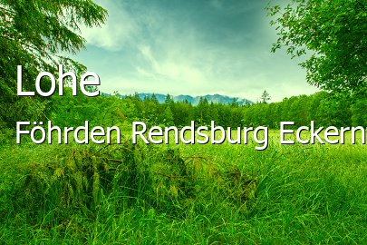Lohe-Föhrden Landkreis Rendsburg-Eckernförde Lohe-Föhrden Dorf
