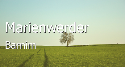 Marienwerder Landkreis Barnim Marienwerder Großes Dorf