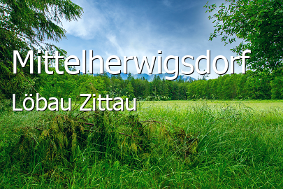 Mittelherwigsdorf Landkreis Löbau-Zittau Mittelherwigsdorf Landstadt