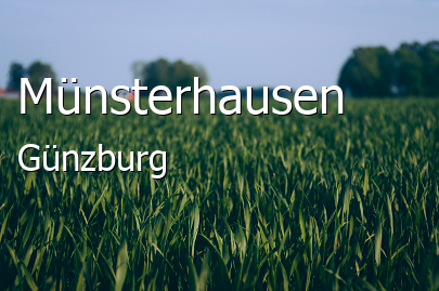 Münsterhausen Landkreis Günzburg Münsterhausen Großes Dorf