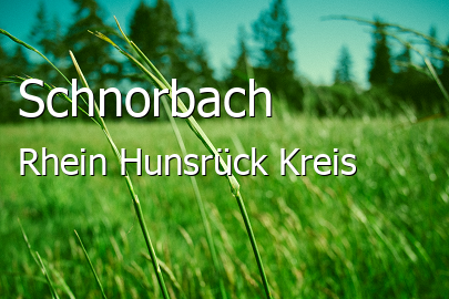 Schnorbach Rhein-Hunsrück-Kreis Schnorbach Kleines Dorf