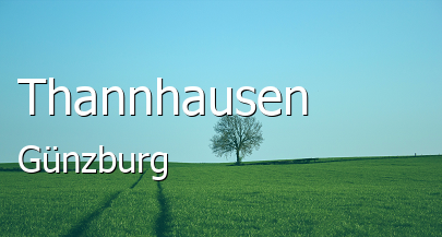 Thannhausen Landkreis Günzburg Thannhausen Große Landstadt