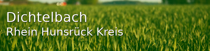Dichtelbach Rhein-Hunsrück-Kreis Dichtelbach Dorf