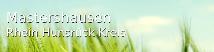 Mastershausen Rhein-Hunsrück-Kreis Mastershausen Großes Dorf