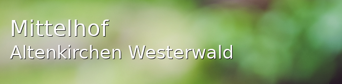 Mittelhof Landkreis Altenkirchen-Westerwald Mittelhof Großes Dorf